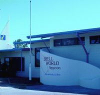 Shell World Yeppoon - Queensland Tourism
