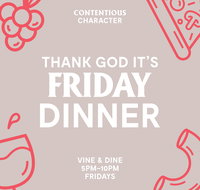 Thank God It's Friday Dinner - Vine and Dine - QLD Tourism